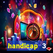 handicap 3 resultado final